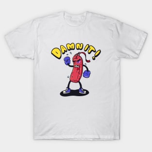 "Damn it" the punching bag T-Shirt